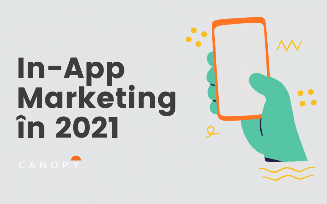 In-App Marketing în 2021